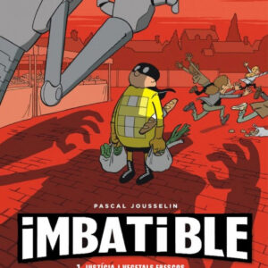 Imbatible. Justícia i vegetals frescos