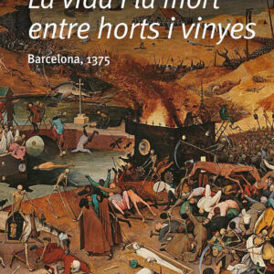 La vida i la mort entre horts i vinyes