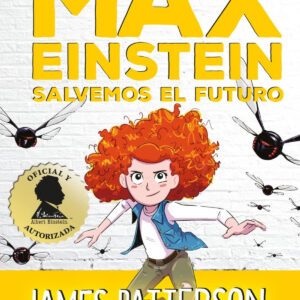 Max Einstein. Salvemos el futuro