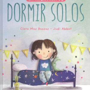LA AVENTURA DE DORMIR SOLOS