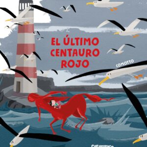 El último centauro rojo