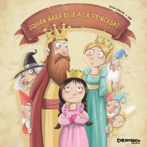 ¿Quién hará reír a la princesa?