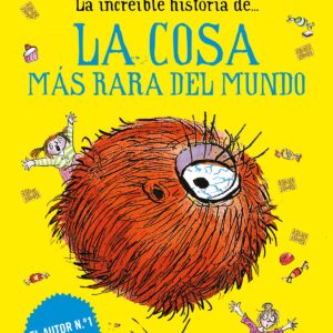 La cosa más rara del mundo