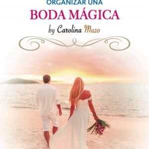 Cómo organizar una boda mágica