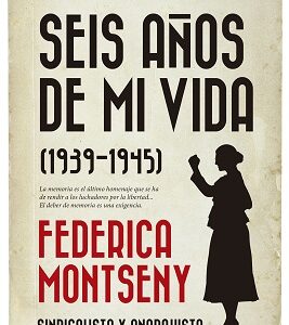 SEIS AÑOS DE MI VIDA (1939-1945)