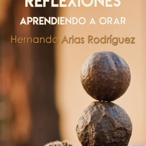 Meditaciones y reflexiones