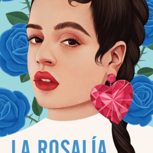 La Rosalía. Ensayos sobre el buen querer