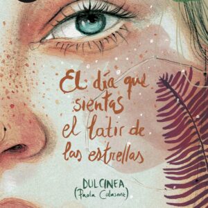 El día que sientas el latir de las estrellas