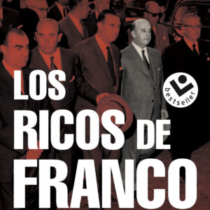 Los ricos de Franco