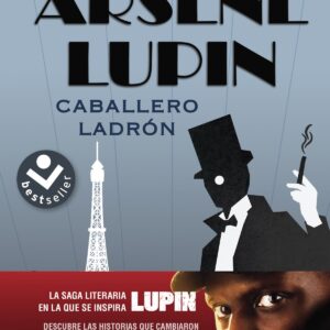 Arsène Lupin. Caballero ladrón