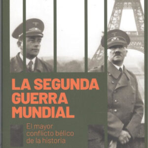 LA SEGUNDA GUERRA MUNDIAL