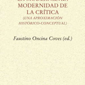 Crítica de la Modernidad. Modernidad de la crítica