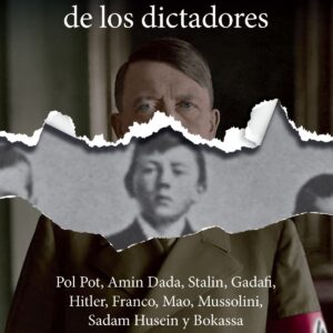 LA INFANCIA DE LOS DICTADORES