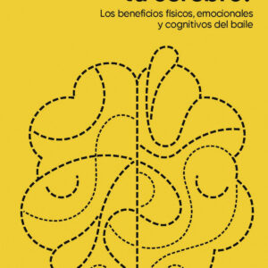 ¡Haz bailar a tu cerebro!