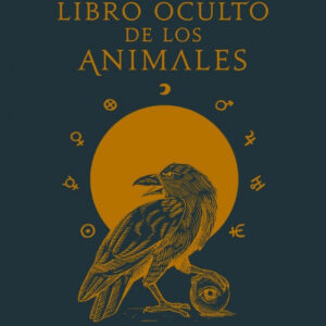 EL LIBRO OCULTO DE LOS ANIMALES