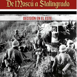 De Moscú a Stalingrado