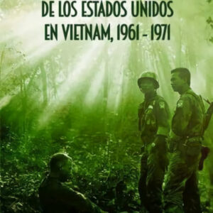 Fuerzas Especiales del Ejército de los EE. UU. en Vietnam 1961-1971