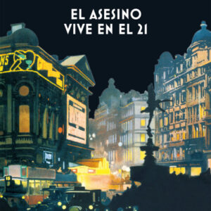 EL ASESINO VIVE EN EL 21