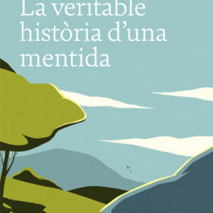 VERITABLE HESTORIA D'UNA MENTIDA