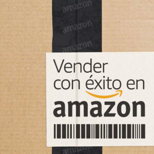 VENDER CON ÉXITO EN AMAZON