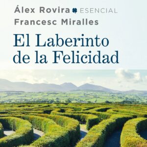 El laberinto de la felicidad