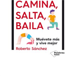 Camina, salta, baila