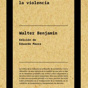 Crítica de la violencia (NE)
