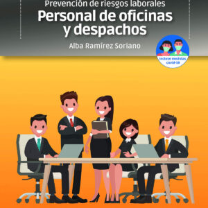 Prevención de riesgos laborales: Personal de oficinas y despachos