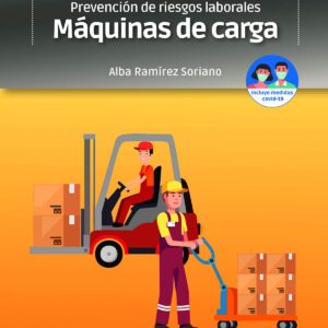 Prevención de riesgos laborales: Máquinas de carga