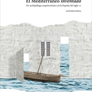 EL MEDITERRÁNEO INVENTADO