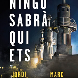 Ningú sabrà qui ets (Detectiu Albert Martínez 3)