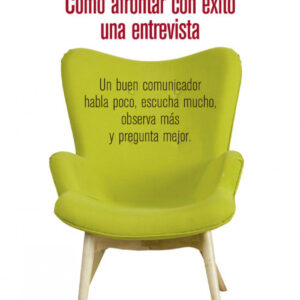CÓMO AFRONTAR CON ÉXITO UNA ENTREVISTA