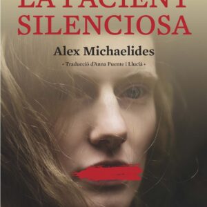LA PACIENT SILENCIOSA