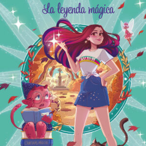 La leyenda mágica (Noa Paradise 2)