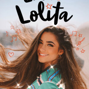 Nunca dejes de sonreír (Lola Lolita 3)