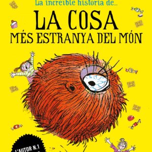 LA COSA MÉS ESTRANYA DEL MON