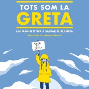 TOTS SOM LA GRETA