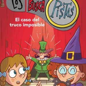 El caso del truco imposible (Serie Los BuscaPistas 12)