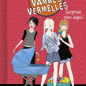 Surprise, som aquí! (Sèrie El Club de les Vambes Vermelles 17)
