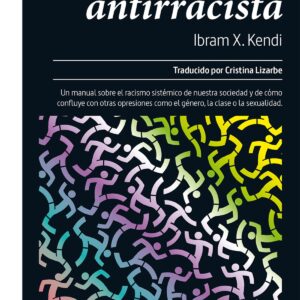 Cómo ser antirracista