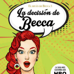 LA DECISIÓN DE BECCA