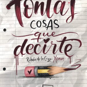 Tontas cosas que decirte