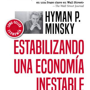 Estabilizando una economia inestable