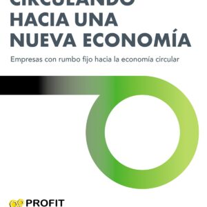 Circulando hacia una nueva economía