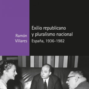 Exilio republicano y pluralismo nacional