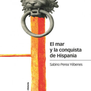 El mar y la conquista de Hispania