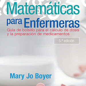 MATEMATICAS PARA ENFERMERAS 10ª ED.