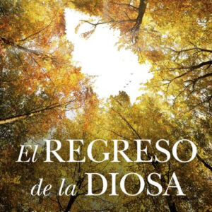 EL REGRESO DE LA DIOSA