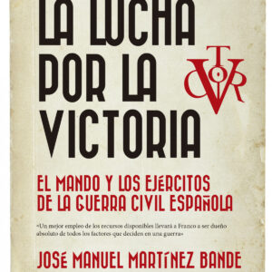 LA LUCHA POR LA VICTORIA