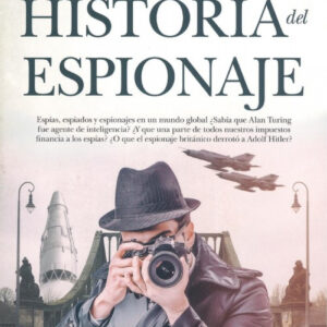 ESO NO ESTABA EN MI LIBRO DE...HISTORIA DEL ESPIONAJE